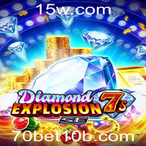 Descubra o emocionante mundo de DiamondExplosion7sSE: O novo fenômeno dos jogos online