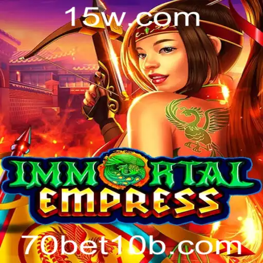 ImmortalEmpress: Descubra o Jogo Revolucionário com a Palavra-Chave '70bet10'